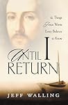 Until I Return Until I Return