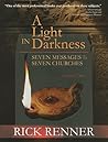 A Light in Darkness: Seven Messages to the Seven Churches (1)