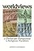 Worldviews: A Christian Res...