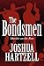 The Bondsmen: Murder on the Run
