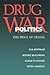 Drug War Politics by Eva Bertram