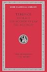 Volume II. Phormio. The Mother-In-Law. The Brothers Volume II. Phormio. The Mother-In-Law. The Brothers