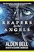 The Reapers Are The Angels:...