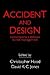 Accident And Design: Contemporary Debates On Risk Management