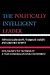 The Politically Intelligent Leader: Dealing with the Dilemmas of a High-Stakes Educational Environment