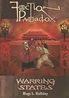 Faction Paradox: Warring States (Faction Paradox, #4) Faction Paradox: Warring States (Faction Paradox, #4)