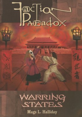 Faction Paradox: Warring States (Faction Paradox, #4)