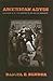American Abyss: Savagery and Civilization in the Age of Industry