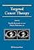 Targeted Cancer Therapy (Current Clinical Oncology)