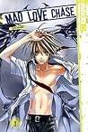 Mad Love Chase, Vol. 1 by Kazusa Takashima