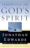 Growing in God's Spirit (Jonathan Edwards for Today's Reader)
