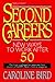Second Careers: New Ways to...