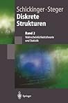 Diskrete Strukturen 2: Wahrscheinlichkeitstheorie und Statistik (Springer-Lehrbuch) (German Edition)