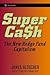 SuperCash: The New Hedge Fu...