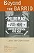 Beyond the Barrio: Latinos in the 2004 Elections (Latino Perspectives)