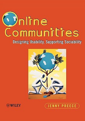 Online Communities: Designing Usability and Supporting Sociability (Paperback)