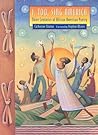 I, Too, Sing America: Three Centuries of African American Poetry