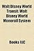 Walt Disney World Transit: Walt Disney World Monorail System