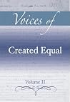 Voices of Created Equal, Volume II Voices of Created Equal, Volume II