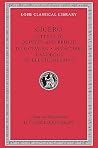 Letters to Quintus and Brutus; Letter fragments; Letter to Octavian; Invectives; Handbook of electrioneering Letters to Quintus and Brutus; Letter fragments; Letter to Octavian; Invectives; Handbook of electrioneering
