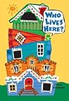 Who Lives Here? by Tanya Roitman Who Lives Here? by Tanya Roitman