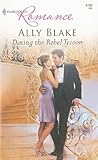Dating the Rebel Tycoon (The Kellys of Brisbane, #1) Dating the Rebel Tycoon (The Kellys of Brisbane, #1)