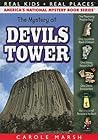 The Mystery at Devils Tower (Carole Marsh Mysteries: Real Kids, Real Places #40) The Mystery at Devils Tower (Carole Marsh Mysteries: Real Kids, Real Places #40)