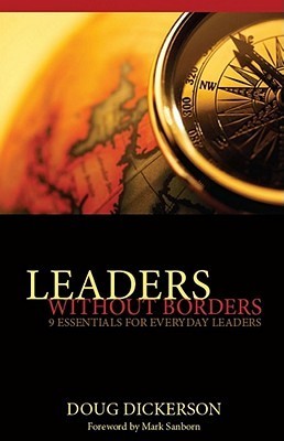 Leaders Without Borders: 9 Essentials for Everyday Leaders