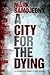 A City for the Dying: An Eradicus Purify Crime Novel