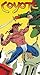 Coyote, Vol. 3