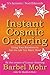 Instant Cosmic Ordering