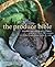 The Produce Bible: Essentia...