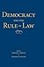 Democracy and the Rule of Law