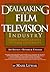 Dealmaking in the Film & Television Industry: From Negotiations to Final Contracts