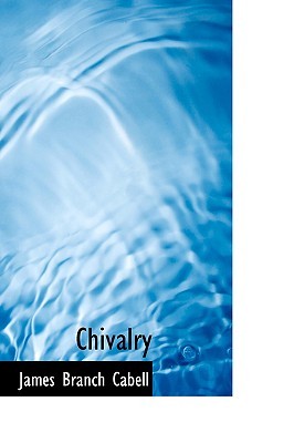 Chivalry (Paperback)