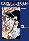 Barefoot Gen, Volume Eight: Merchants of Death