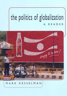 The Politics of Globalization: A Reader (Paperback)