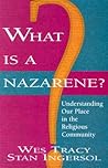What Is a Nazarene?: Understanding Our Place in the Religious Community