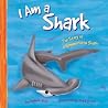 I Am a Shark by Darlene R. Stille