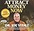 Attract Money Now