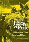 Horse of Pride: Life in a Breton Village Horse of Pride: Life in a Breton Village