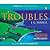 Troubles