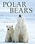 Polar Bears by Norbert Rosing