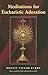 Meditations for Eucharistic Adoration