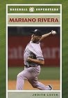 Mariano Rivera (Baseball Superstars) Mariano Rivera (Baseball Superstars)