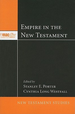 Empire in the New Testament (McMaster New Testament Studies)