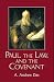 Paul, the Law, and the Covenant