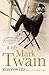 Mark Twain: a Life