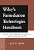 Wiley's Remediation Technologies Handbook by Jay H. Lehr