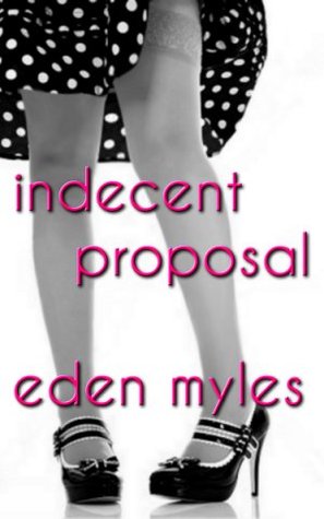 Indecent Proposal (The Dollhouse Society #0)